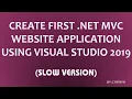 Create First Net C Web Application using Visual Studio 2019 Slow Version
