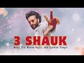 3 Shaukk (Song) – De De Pyaar De 2 | Ajay D, Rakul S, Meezaan J | Avvy Sra, Karan Aujla, Jaani