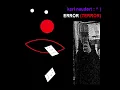 Download Lagu Karl Neudert - ERROR (TERROR)