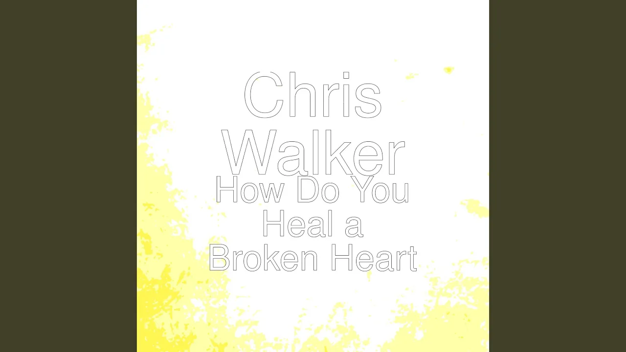 How Do You Heal a Broken Heart