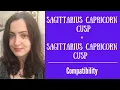 Sagittarius Capricorn Cusp Sagittarius Capricorn Cusp - COMPATIBILITY