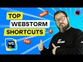 Mastering WebStorm Shortcuts and Productivity Tips