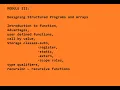 MODULE III Part 1 - Designing Structured Programs and Arrays