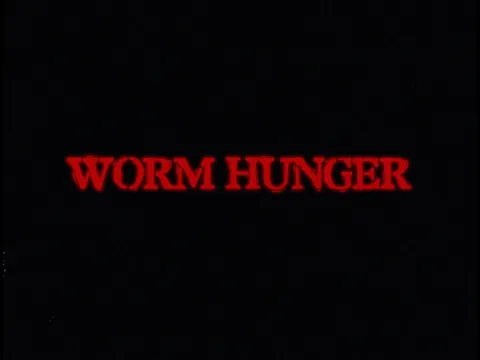 WORM HUNGER | Short Film Trailer