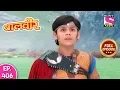 Download Lagu Baal Veer - Full Episode  406 - 15th August, 2019