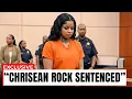 Chrisean Rock Finally Sentenced For The Murder Of Her Baby Daddy Goodbye Forever