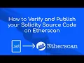 Verify and Publish your Solidity Source Code