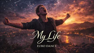 my life euro dance
