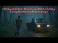 Download Lagu Het verhaal van een automobilist met een lekke band in het Wonosobo-bos. Een vrouw vraagt ​​om hulp