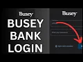 How to Login Busey Bank Account Online 2024