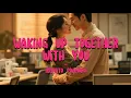 Download Lagu LIRIK DAN TERJEMAH WAKING UP TOGETHER WITH YOU - Ardhito Pramono #music #liriklagu #viral #chill