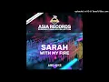 Download Lagu Sarah - With My Fire