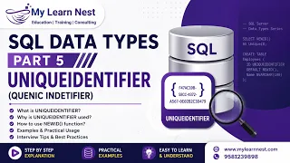 SQL Data Types Part 5 UNIQUEIDENTIFIER Data Type Explained SQL Server Tutorial MyLearnNest