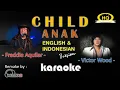 CHILD - ANAK - Eng \u0026 Indo Version KARAOKE - FREDDIE AQUILAR - VICTOR WOOD - HQ Audio