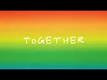 Download Lagu Sia - Together (Lyric Video)