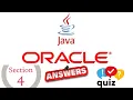 JP Java Programming Learner quiz answer of Section - 4 of Oracle Academy