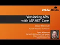 Versioning Your API in ASP NET Core