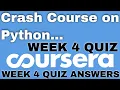 Crash Course on Python week 4 quiz answers Crash Course on Python coursera week 4 quiz answers