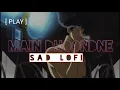 Download Lagu Main Dhoondne Ko Zamaane Mein | Arijit Singh | Bollywood Lofi Flip - sad version