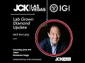 Download Lagu IGI: Lab Grown Diamond Updates at the 2023 JCK Show