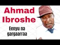 Lagu Eenyu na gargaarraa - Ahmad Ibroshe | Lovely oromo music |