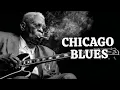 Lagu Best Chicago Blues Music – Relaxing Soulful Blues Collection