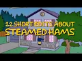 Download Lagu 22 Short Edits About Steamed Hams