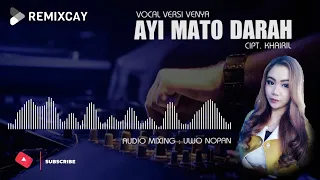 Download DJ - AYI MATO DARAH (Full Bass) Lagu Kerinci Populer MP3