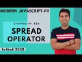 ES6 Spread Operator in ES6 in JavaScript in Hindi 2020