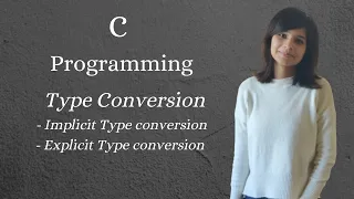Type Conversion in C Implicit and Explicit Type Conversion C Programming In Hindi