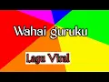 Download Lagu Syukron wahai guruku (lirik lagu)