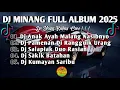 DJ ANAK AYAH MALANG NASIBNYO X PEMANAN DI RANGGUIK URANG || DJ REMIX MINANG TERBARU FULBAS