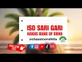 Download Lagu ISO SARI GARI - NAKUS BAND OF GONA (#oromusic)