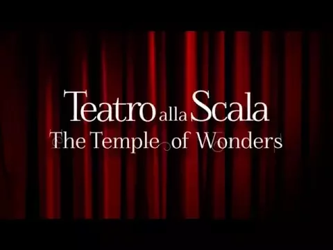 Teatro alla Scala - The Temple of Wonders (Official Trailer)