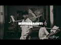 MATARGASHTI - Mohit Chauhan Slowed And Reverb Lofi Mix