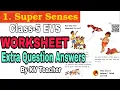WORKSHEET Super Senses Class-5 EVS Chapter 1 extra Question Answers by Kendriya Vidyalaya Teacher