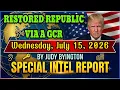 JUDY BYINGTON Special Intel Report RESTORED REPUBLIC VIA A GCR Update Wednesday July 15 2026