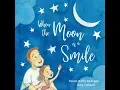 Download Lagu When the Moon is a Smile Promo Trailer