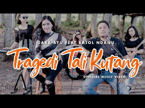 Download MP3 Dara Ayu Ft. Bajol Ndanu - Tragedi Tali Kutang (Official Music Video) | KENTRUNG