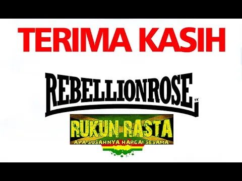 Download MP3 Rebellion Rose - Terima Kasih Cover Rukun Rasta