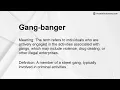 Gang-banger Meaning