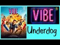 Underdog - Vibe - Amit Trivedi, Shahid Mallya, Kumaar