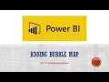 PBI 21 Adding Bubble Map to Power BI Dashboard