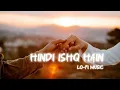 Nodivalandava - Hindi ishq hai tamil kadhale song | Armaan Malik, Shreya Ghoshal | Trending song