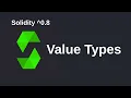 Value Types Solidity 0 8