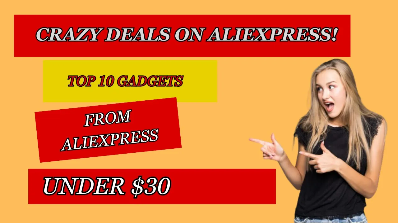 CRAZY Deals on AliExpress!???? Top 10 Gadgets UNDER $30❤
