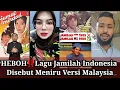 Download Lagu Lagu Jamilah Indonesia Disebut Meniru Versi Malaysia,Warga Malaysia Beri Reaksi, dari Kritik Hingga