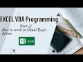 EXCEL VBA Programming - How to work in Visual Basic Editor Part-2