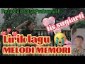 Download Lagu melodi memori - iis sugiarti lirik [lagu galau bikin baper] siapin tissu