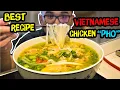 BEST VIETNAMESE PHO RECIPE Chicken Recipe